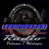 Various Artists - Undergroundmusicnation Radio, Vol. 1 (Mixtape)